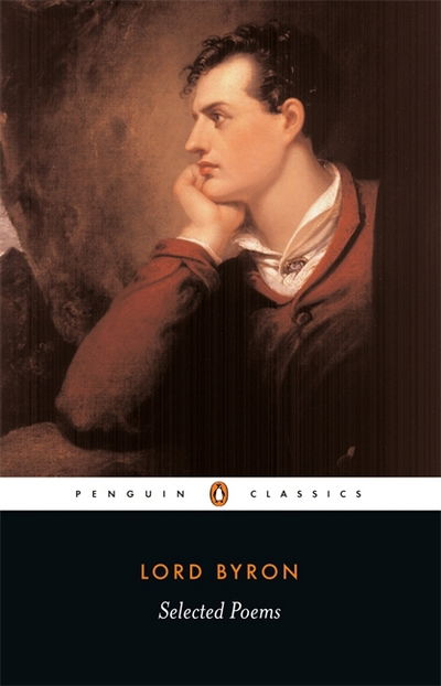 Selected Poems - Lord Byron - Livres - Penguin Books Ltd - 9780140424508 - 24 novembre 2005