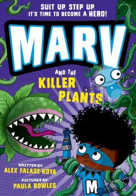 Marv and the Killer Plants: from the multi-award nominated Marv series - Alex Falase-Koya - Książki - Oxford University Press - 9780192780508 - 6 lipca 2023