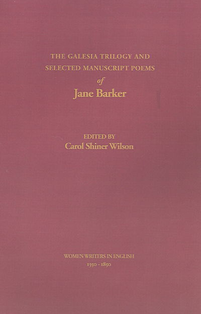 Cover for Jane Barker · The Galesia Trilogy and Selected Manuscript Poems of Jane Barker - Women Writers in English 1350-1850 (Inbunden Bok) (1997)