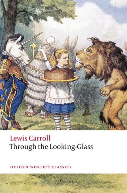 Cover for Lewis Carroll · Through the Looking-Glass - Oxford World's Classics (Paperback Bog) (2022)