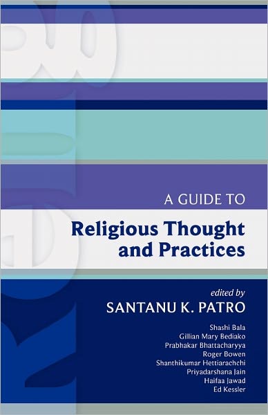 ISG 45: A Guide to Religious Thought and Practices - International Study Guides - Satanu Patreo - Books - SPCK Publishing - 9780281062508 - November 18, 2010