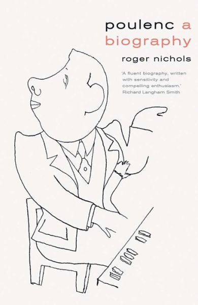 Poulenc: A Biography - Roger Nichols - Books - Yale University Press - 9780300226508 - April 28, 2020