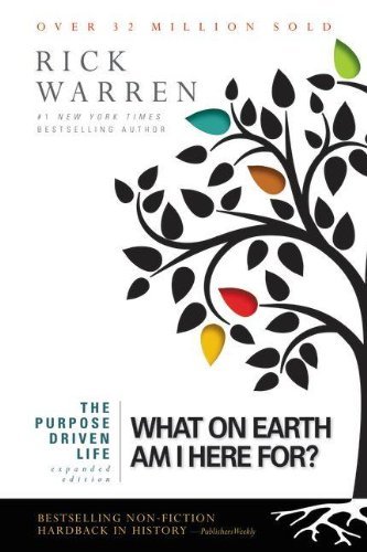 Cover for Rick Warren · The Purpose Driven Life: What on Earth Am I Here For? - The Purpose Driven Life (Taschenbuch) [10th Anniversary edition] (2014)