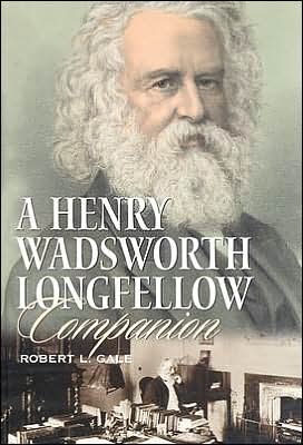 Cover for Robert L. Gale · A Henry Wadsworth Longfellow Companion (Hardcover Book) (2003)