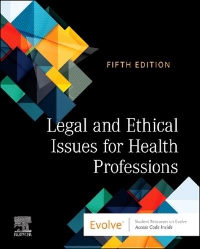 Cover for Elsevier Inc · Legal and Ethical Issues for Health Professions (Paperback Book) (2023)