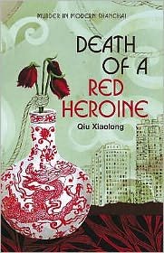 Cover for Qiu Xiaolong · Death of a Red Heroine: Inspector Chen 1 - As heard on Radio 4 (Pocketbok) (2006)