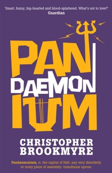 Cover for Christopher Brookmyre · Pandaemonium (Paperback Book) (2010)