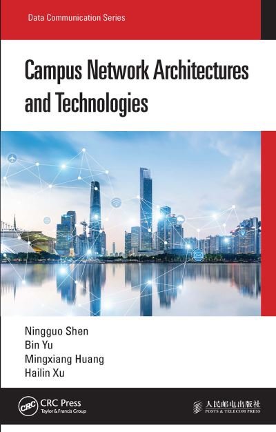 Cover for Ningguo Shen · Campus Network Architectures and Technologies - Data Communication Series (Paperback Book) (2023)