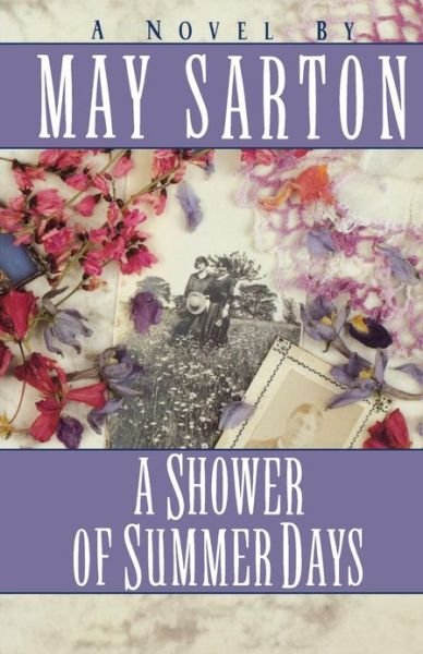 Cover for May Sarton · A Shower of Summer Days: A Novel (Taschenbuch) [New edition] (1995)