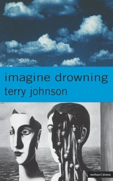Cover for Terry Johnson · Imagine Drowning - Modern Plays (Paperback Bog) (1991)