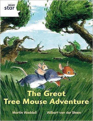 Cover for Martin Waddell · Rigby Star Independent White Reader 1 The Great Tree Mouse Adventure - STAR INDEPENDENT (Paperback Book) (2003)