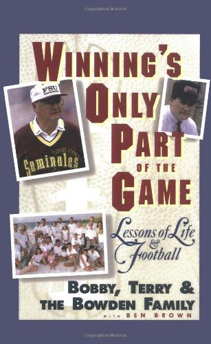 Cover for Ben Brown · Winning's Only Part of the Game: Lessons of Life and Football (Gebundenes Buch) (1996)