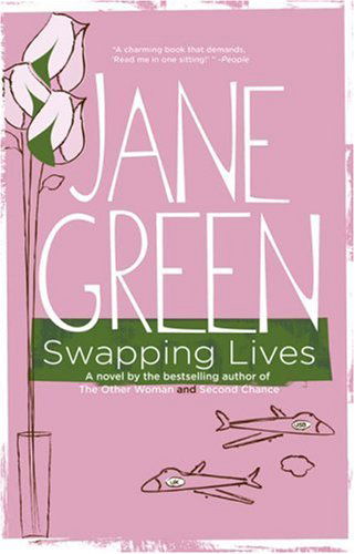 Swapping Lives - Jane Green - Books - Plume - 9780452288508 - June 1, 2007