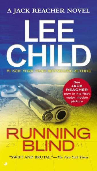 Running Blind - Jack Reacher - Lee Child - Bøker - Penguin Publishing Group - 9780515143508 - 1. september 2007