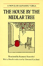 Cover for Giovanni Verga · The House by the Medlar Tree (Pocketbok) (1984)