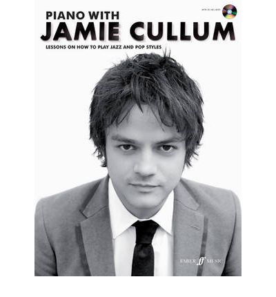 Cover for Jamie Cullum · Piano With Jamie Cullum: Lessons On How To Play Jazz And Pop Styles (Sheet music) (2010)