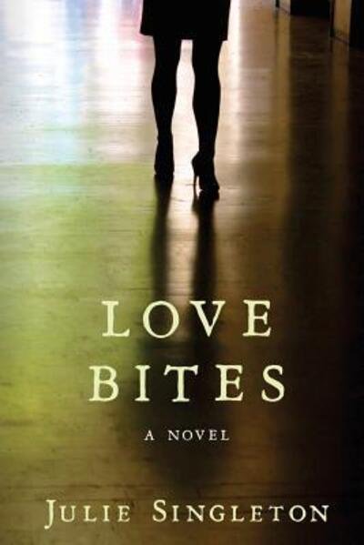 Cover for Julie Singleton · Love Bites (Paperback Bog) (2018)