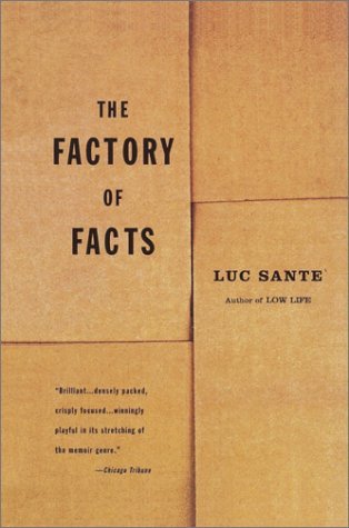 Cover for Luc Sante · The Factory of Facts (Taschenbuch) (1999)