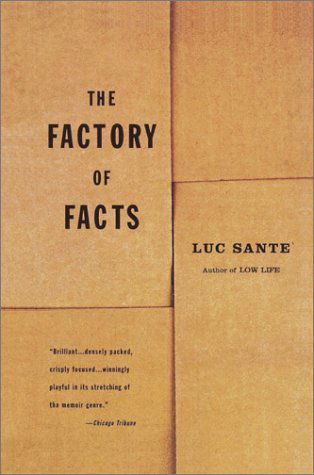 Cover for Luc Sante · The Factory of Facts (Paperback Bog) (1999)