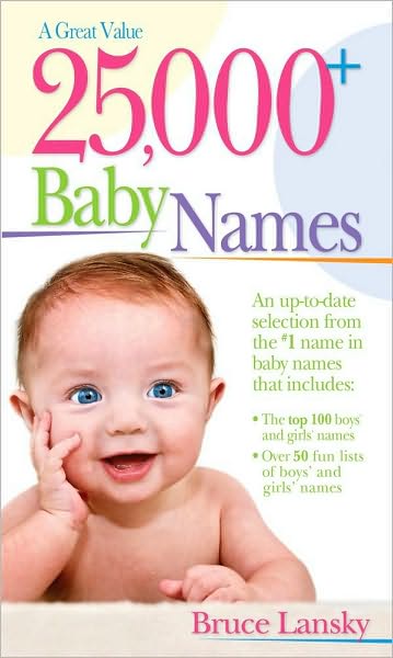 Cover for Bruce Lansky · 25,000+ Baby Names (Paperback Book) (2005)