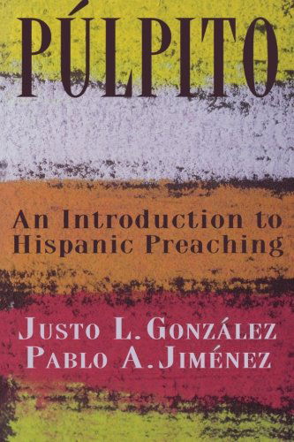 Cover for Pablo A. Jimenez · Pulpito: an Introduction to Hispanic Preaching (Pocketbok) (2005)