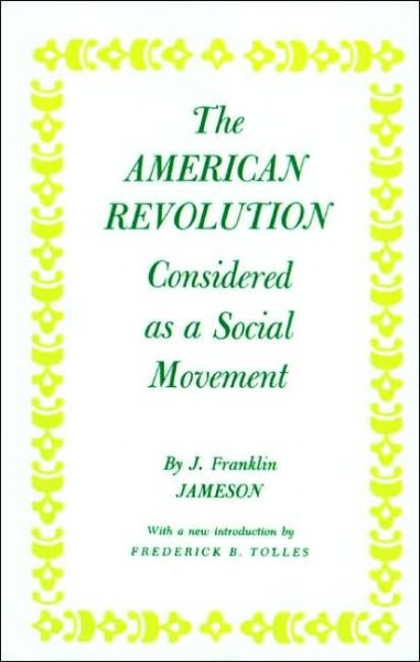Cover for John Franklin Jameson · American Revolution Considered as a Social Movement (Paperback Book) [1st edition] (1968)