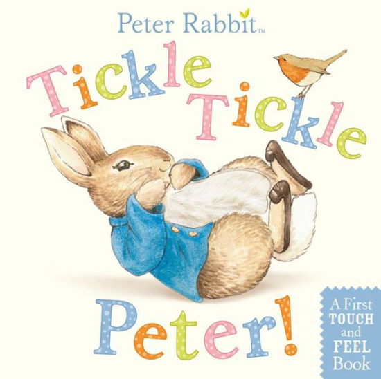 Cover for Beatrix Potter · Tickle, Tickle, Peter! (Peter Rabbit) (Board book) [Mus Brdbk edition] (2012)