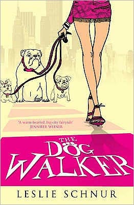 Cover for Leslie Schnur · The Dog Walker (Paperback Book) [Ed edition] (2004)