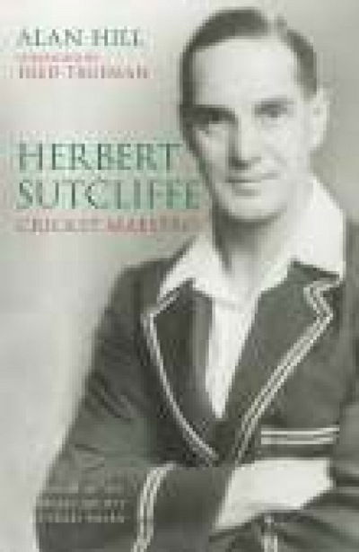 Cover for Alan Hill · Herbert Sutcliffe: Cricket Maestro (Paperback Book) (2007)