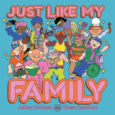 Cover for Ashley Molesso · Just Like My Family (Hardcover bog) (2024)