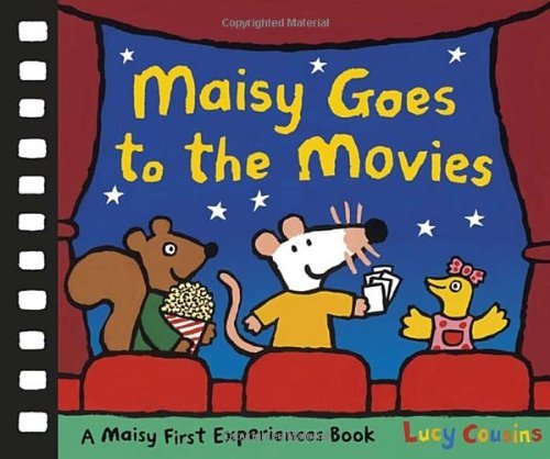 Maisy Goes to the Movies: a Maisy First Experiences Book - Lucy Cousins - Livros - Candlewick - 9780763669508 - 25 de fevereiro de 2014