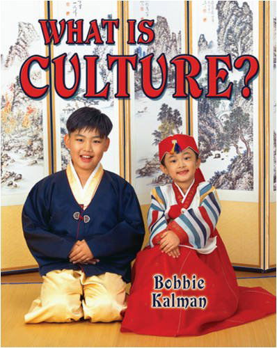 Cover for Bobbie Kalman · What Is Culture - Our Multicultural World (Paperback Book) (2009)