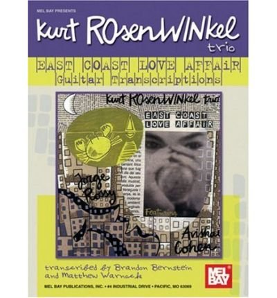 Rosenwinkel, Kurt - East Coast Love Affair - Kurt Rosenwinkel - Böcker - Mel Bay Publications,U.S. - 9780786666508 - 24 mars 2009