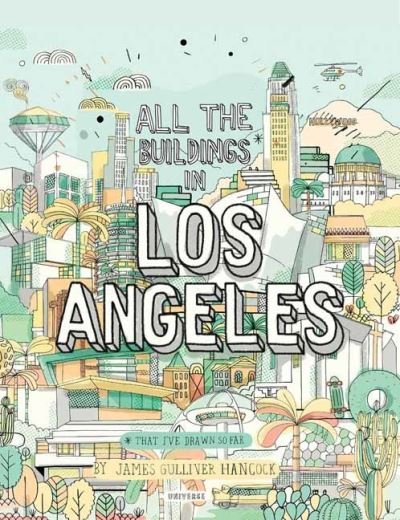 Cover for James Gulliver Hancock · All The Buildings in Los Angeles: That I've Drawn So Far (Hardcover Book) (2022)