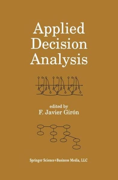 Francisco J Giron · Applied Decision Analysis (Innbunden bok) [1998 edition] (1998)