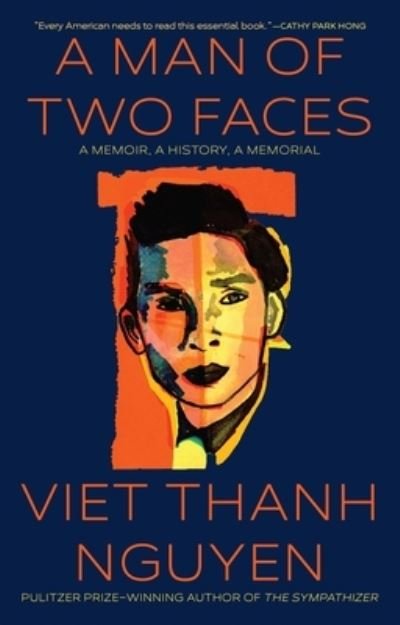 Cover for Viet Thanh Nguyen · A Man of Two Faces (Hardcover Book) (2023)