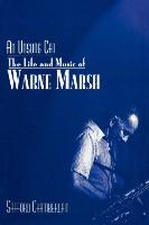 Cover for Safford Chamberlain · An Unsung Cat: The Life and Music of Warne Marsh - Studies in Jazz (Paperback Book) (2004)