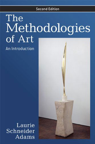 Cover for Laurie Schneider Adams · The Methodologies of Art: An Introduction (Taschenbuch) (2009)