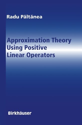 Cover for Radu Paltanea · Approximation Theory Using Positive Linear Operators (Paperback Book) (2004)