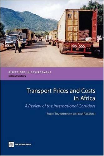 Cover for Gael Raballand · Transport Prices and Costs in Africa: a Review of the Main International Corridors (Directions in Development) (Paperback Bog) (2008)