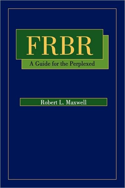 Cover for Robert L. Maxwell · FRBR: A Guide for the Perplexed (Paperback Book) (2008)