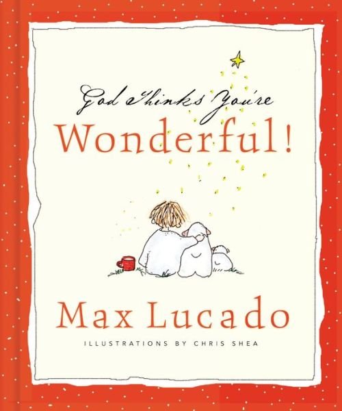 Cover for Max Lucado · God Thinks You're Wonderful (Innbunden bok) (2003)