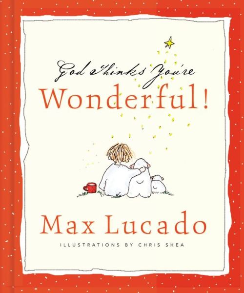 Cover for Max Lucado · God Thinks You're Wonderful (Innbunden bok) (2003)