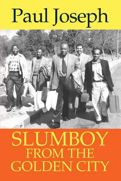 Cover for Paul Joseph · Slumboy from the Golden City (Taschenbuch) (2018)