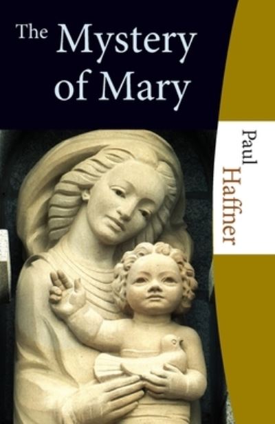 Cover for Paul Haffner · The Mystery of Mary (Paperback Book) [2 Revised edition] (2004)