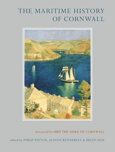 Cover for Philip Payton · The Maritime History of Cornwall (Hardcover Book) (2014)