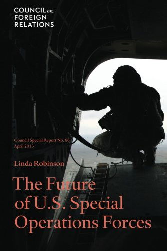 Cover for Linda Robinson · The Future of U.S. Special Operations Forces (Paperback Book) (2013)