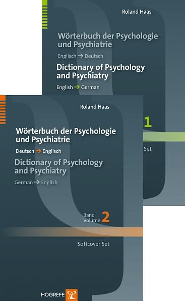 Cover for Roland Haas · Woerterbuch Der Psychologie Und Psychiatrie / Dictionary of Psychology and Psychiatry: Softcover Set Edition (2 Volumes): English-German Volume 1,  German-English Volume 2 (Paperback Book) (2012)