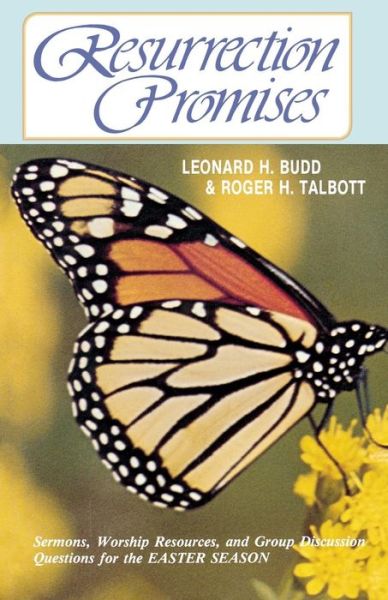 Resurrection promises - Leonard H. Budd - Books - C.S.S. Pub. Co. - 9780895368508 - 1987