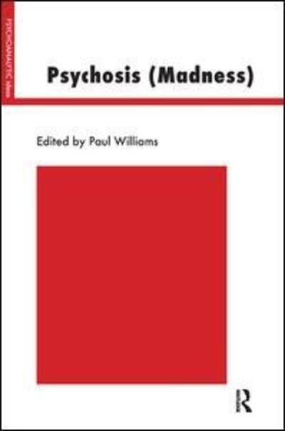 Cover for Paul Williams · Psychosis (Madness) - The Psychoanalytic Ideas Series (Paperback Book) (1999)